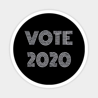 Vote 2020. Distressed Lettering. (Black Background) Magnet